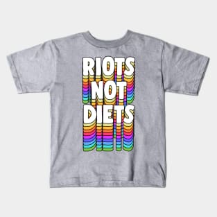 Riots Not Diets - Feminist Typographic Design Kids T-Shirt